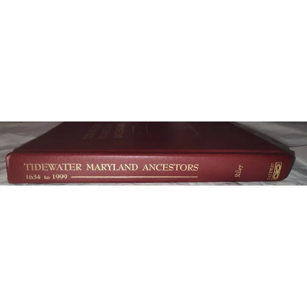Hardback - Tidewater Maryland Ancestors 1934-1999 by Riley, Jr. . Genealogy